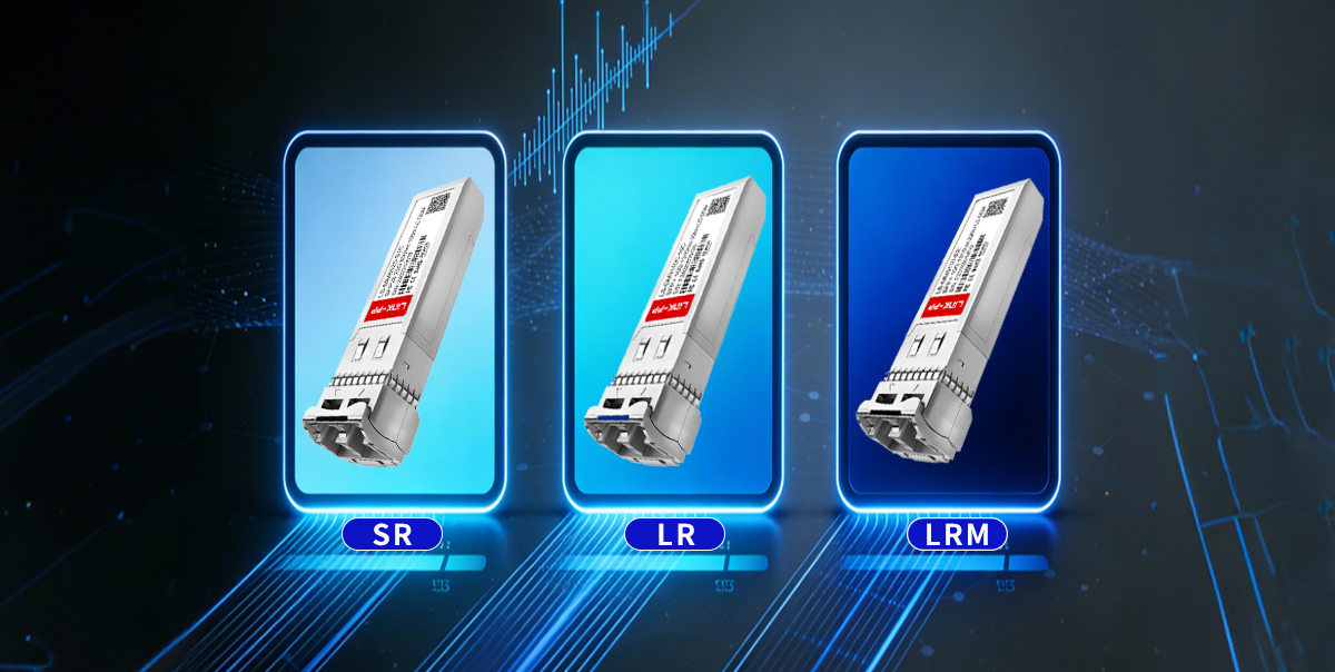 10GBASE-SR-vs-10GBASE-LR-vs-10GBASE-LRM