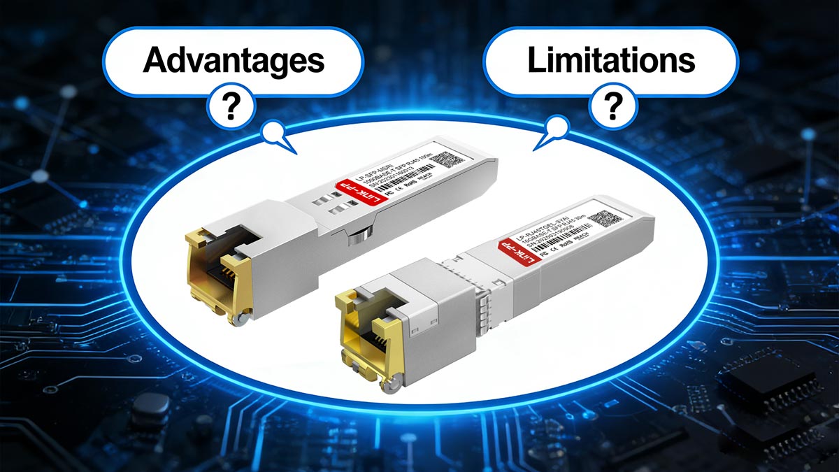 10G Copper SFP Advantages and Limitations