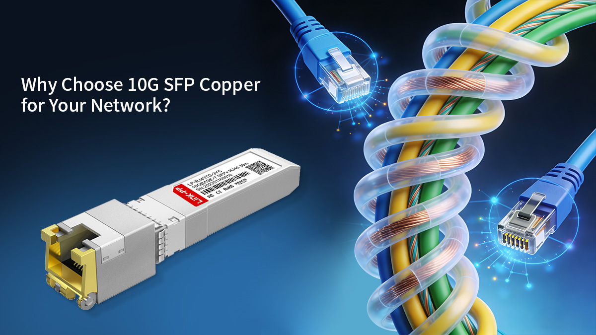 why choose 10g sfp copper