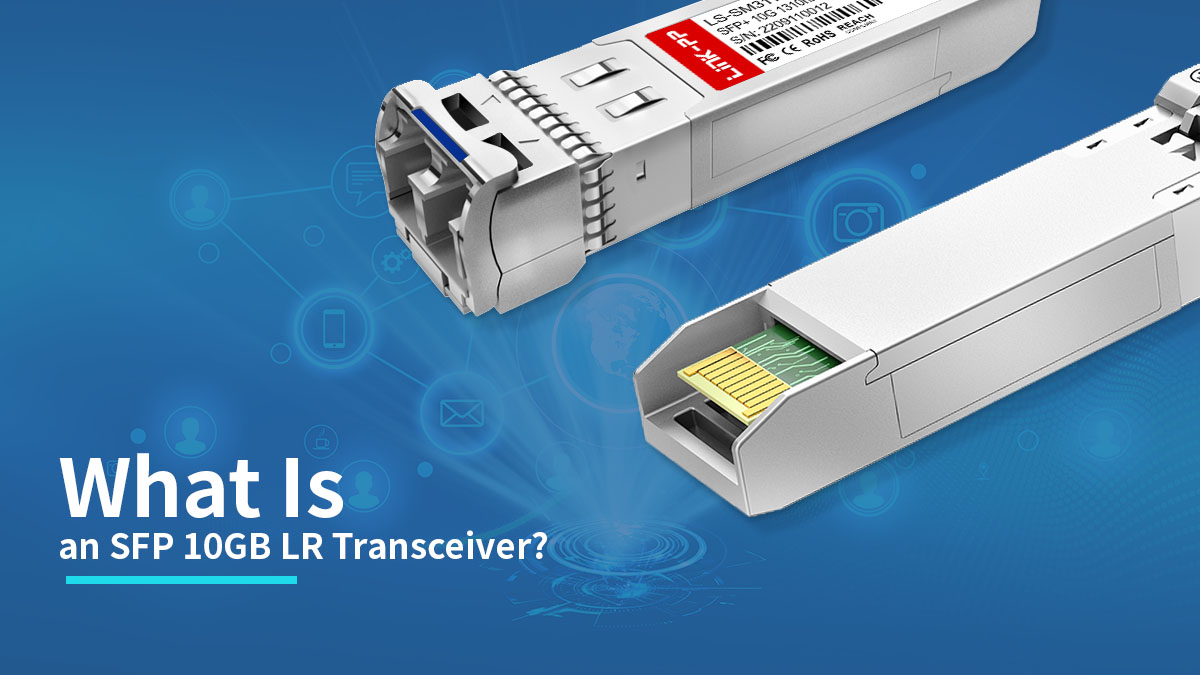 what is sfp 10gb lr