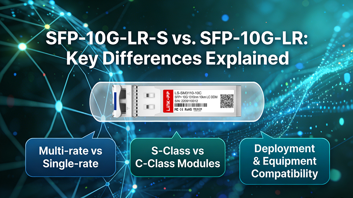 SFP-10G-LR-S vs SFP-10G-LR compatibility and EEPROM differences