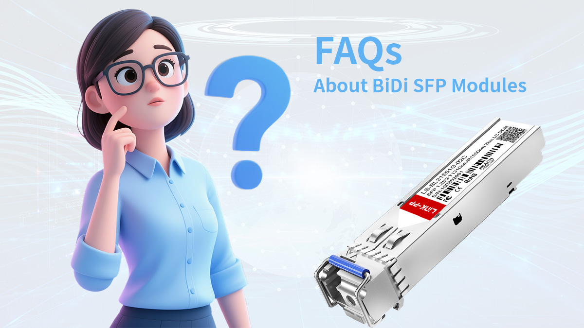 FAQ about bidi sfp module