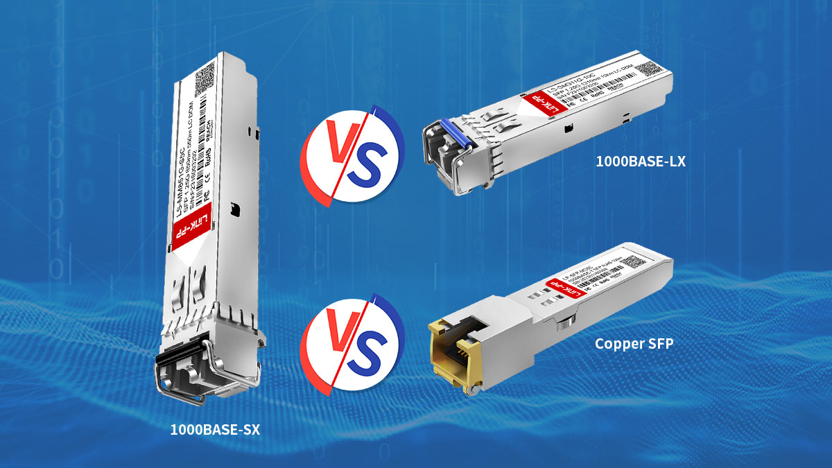 1000BASE-SX SFP vs 1000BASE-LX