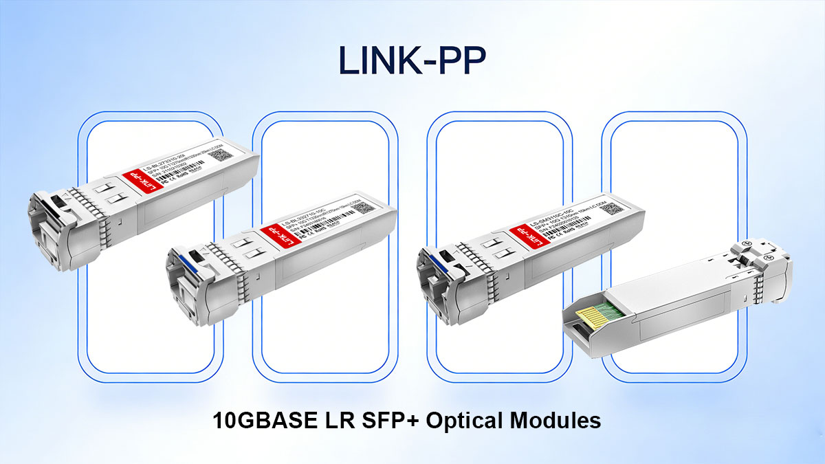 Thinking about getting 10GBASE LR SFP+ Optical Modules