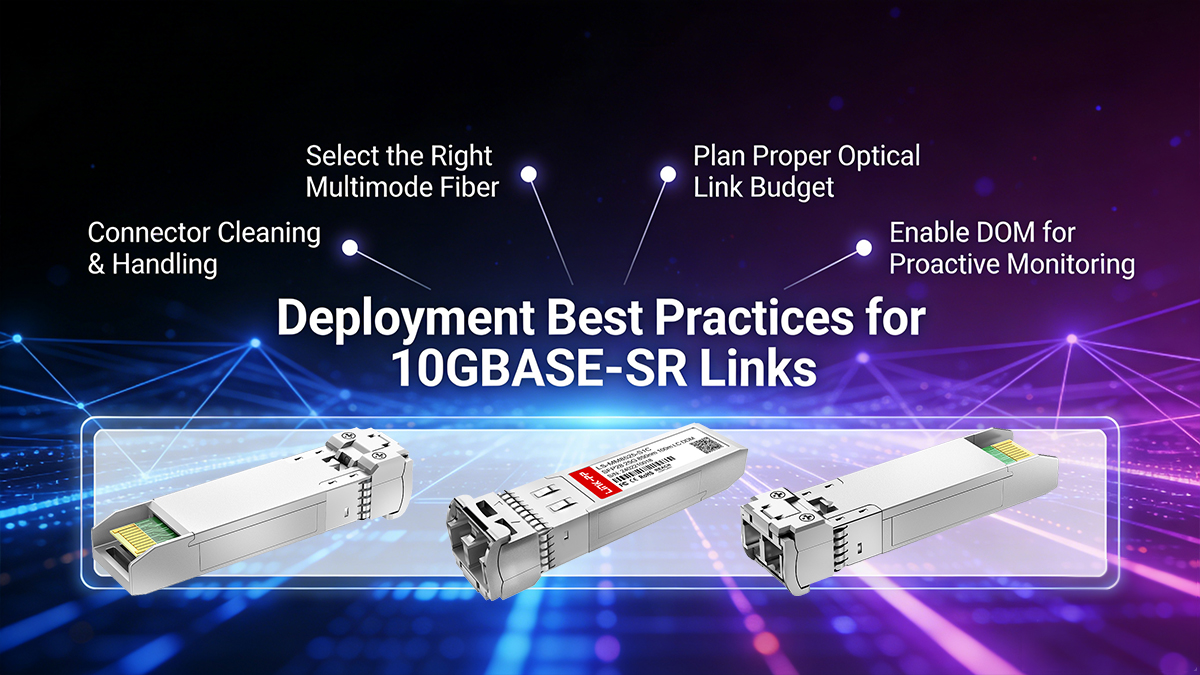 10GBASE-SR Links Deployment