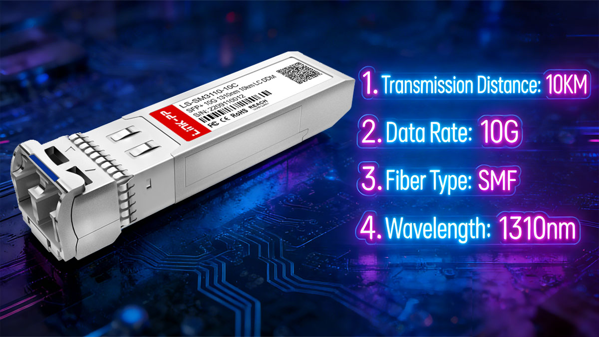 What Is 10G SFP+ LR?